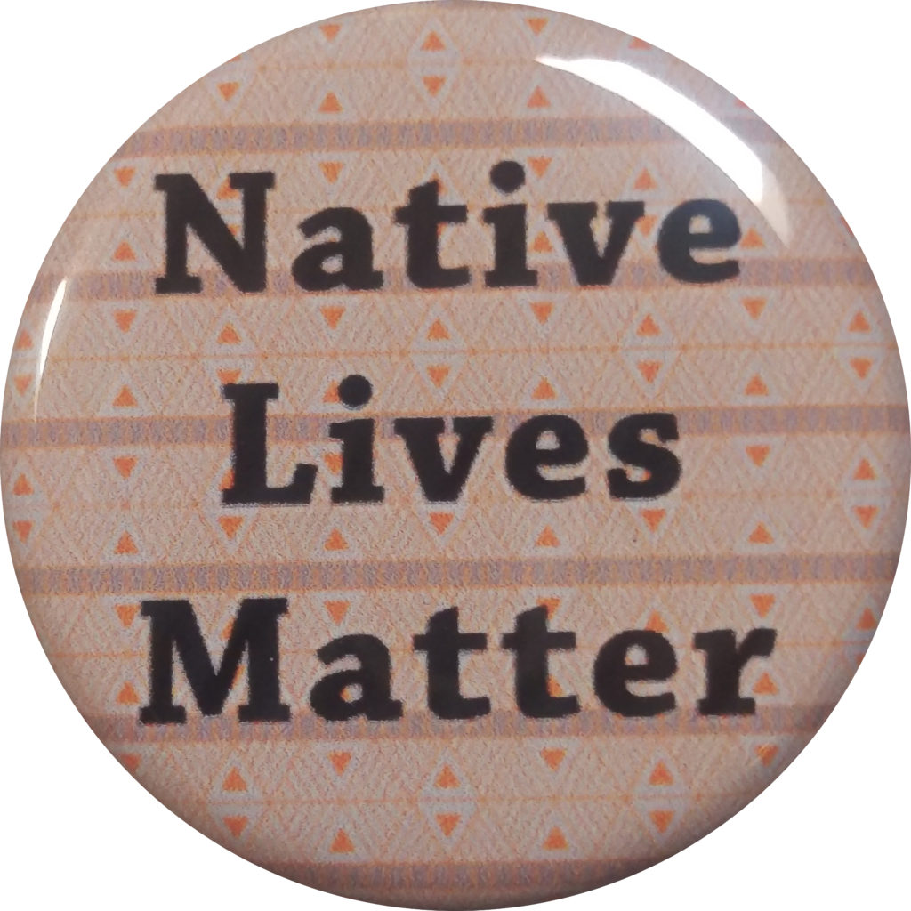 Native Lives Matter Button Bottle Opener Magnet - Button Lore